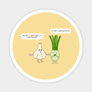 Just A Spring Onion Magnet